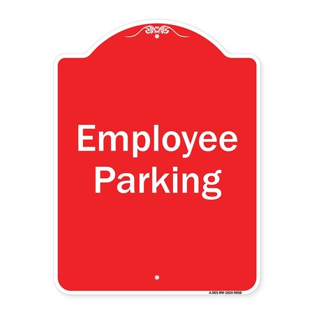 Signmission Designer Series Employee Parking, Red & White Heavy-Gauge Aluminum Sign, 24" x 18", RW-1824-9850 A-DES-RW-1824-9850